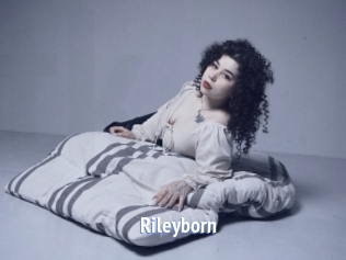 Rileyborn