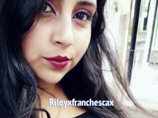 Rileyxfranchescax