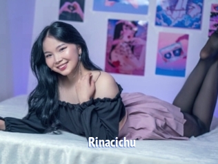 Rinacichu