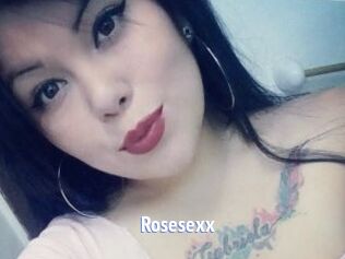 Rosesexx