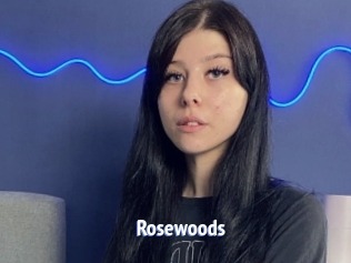 Rosewoods