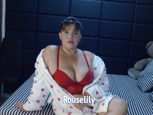 Rouselily
