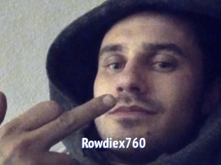 Rowdiex760