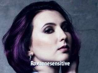 Roxannesensitive