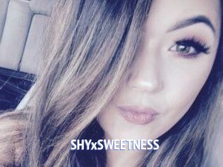 SHYxSWEETNESS
