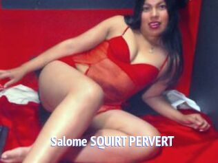 Salome_SQUIRT_PERVERT