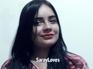 SarayLoves