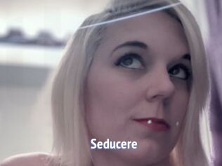 Seducere