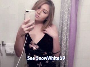 See_SnowWhite69