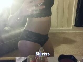 Shivers
