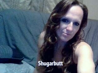 Shugarbutt