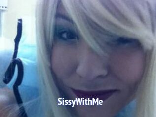 SissyWithMe