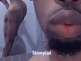 SkinnyLad