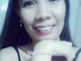 SlipSlidinAgain