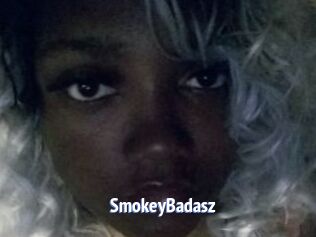 SmokeyBadasz