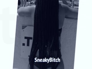 SneakyBitch