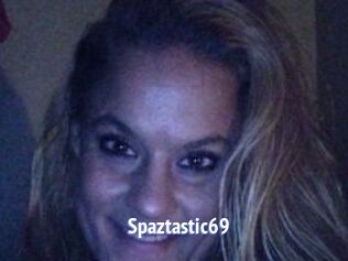 Spaztastic69