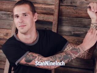 StanNineInch