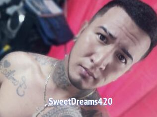 SweetDreams420