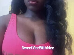 SweetVeeWithMee