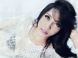 SzUckMy12nDick