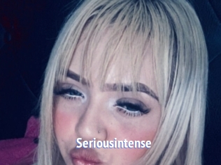 Seriousintense