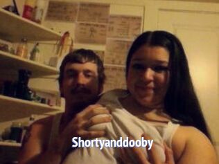 Shortyanddooby