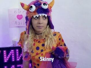 Skinny