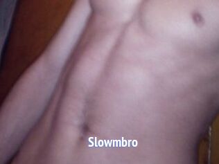 Slowmbro
