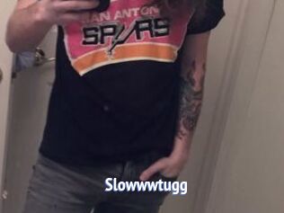 Slowwwtugg