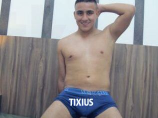 TIXIUS