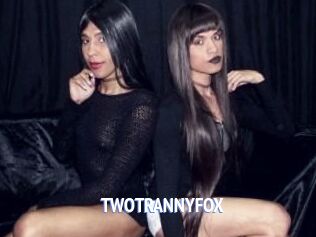 TWOTRANNYFOX