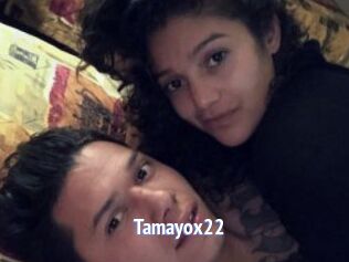 Tamayox22