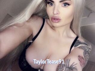 TaylorTease91