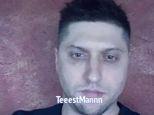 TeeestMannn