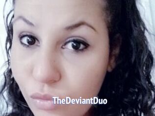 TheDeviantDuo