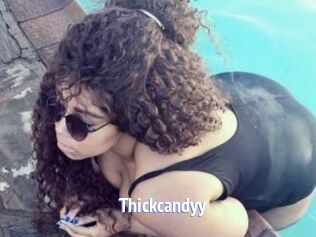 Thickcandyy