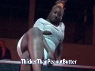 ThickerThanPeanutButter