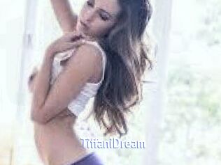 TiffaniDream