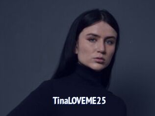 TinaLOVEME25