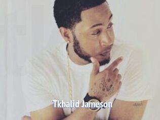 Tkhalid_Jameson