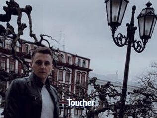 Toucher