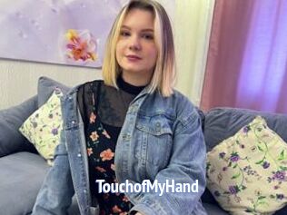 TouchofMyHand