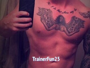 TrainerFun25