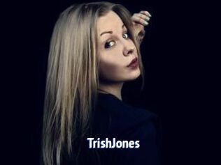 TrishJones