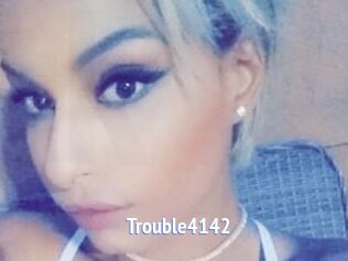 Trouble4142