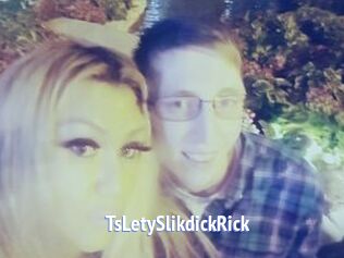 TsLetySlikdickRick
