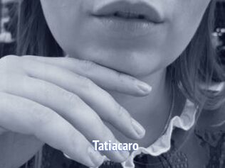 Tatiacaro