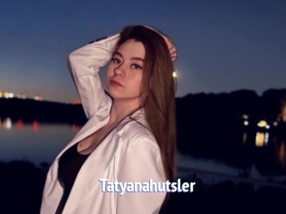 Tatyanahutsler