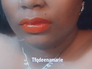 Tfqdeenamarie